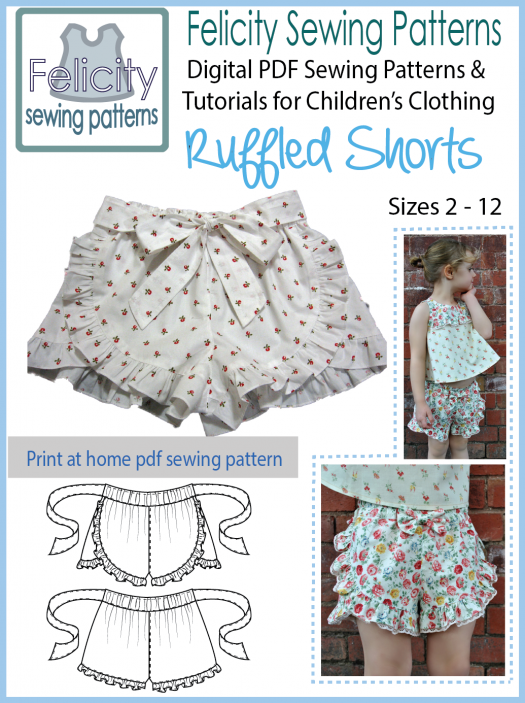 Girls ruffle edged shorts pdf sewing pattern RUFFLED SHORTS sizes 2 - 12 years. - Felicity Sewing Patterns